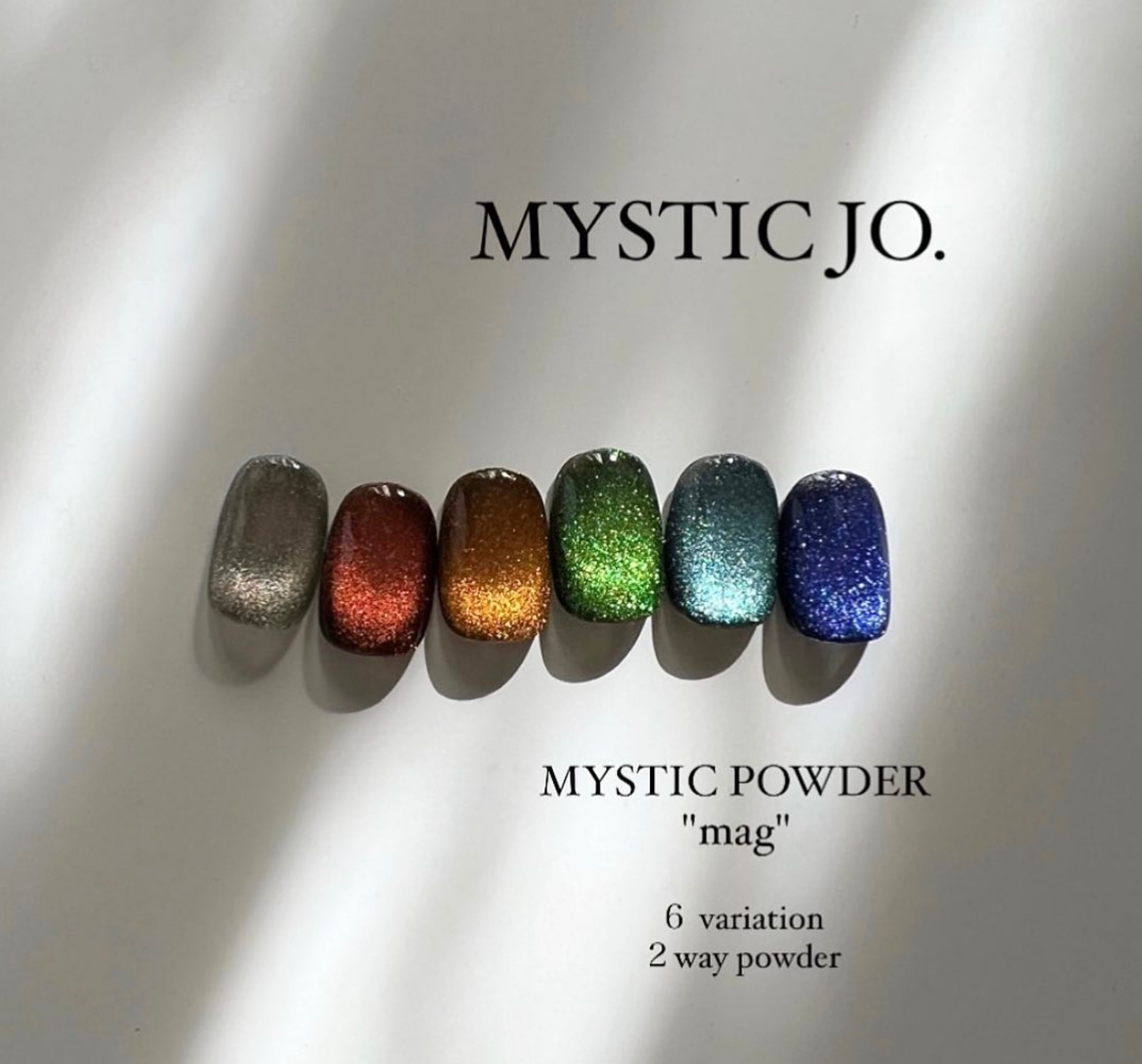 Mystic Jo. - Mystic Powder “mag”