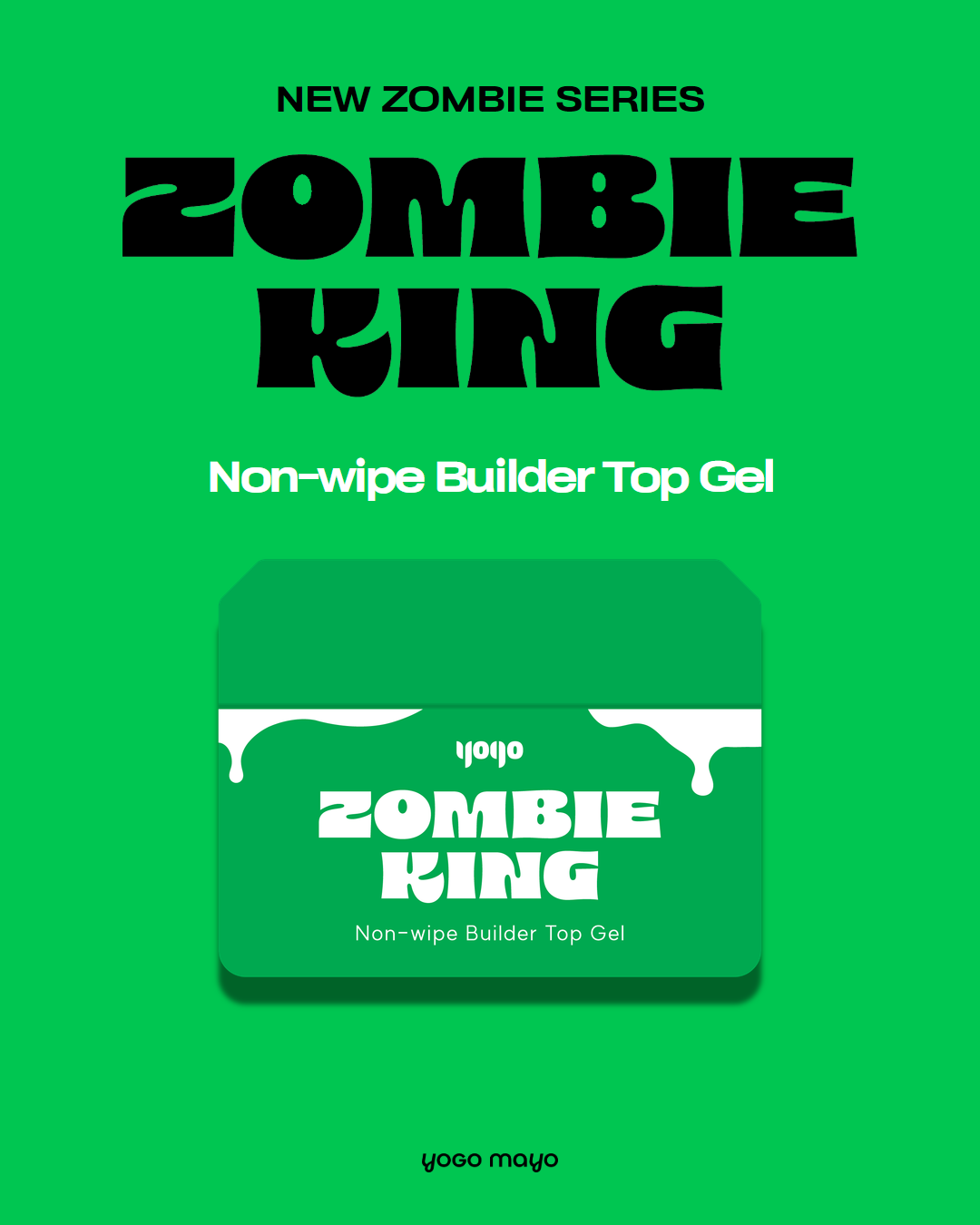 YOGO - Zombie King Builder Top Gel (Non-Wipe,30g)