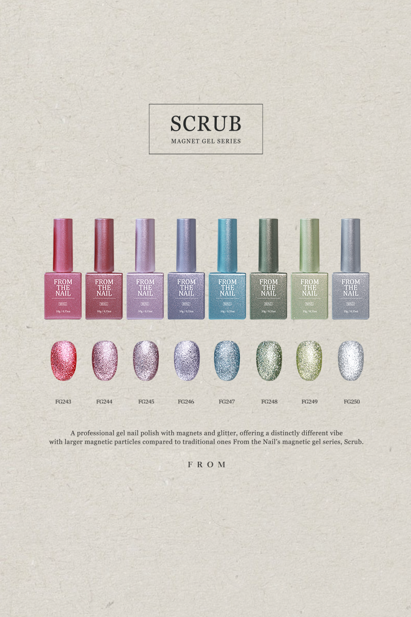 FROM THE NAIL - Scrub Collection (Individuals/Full set)