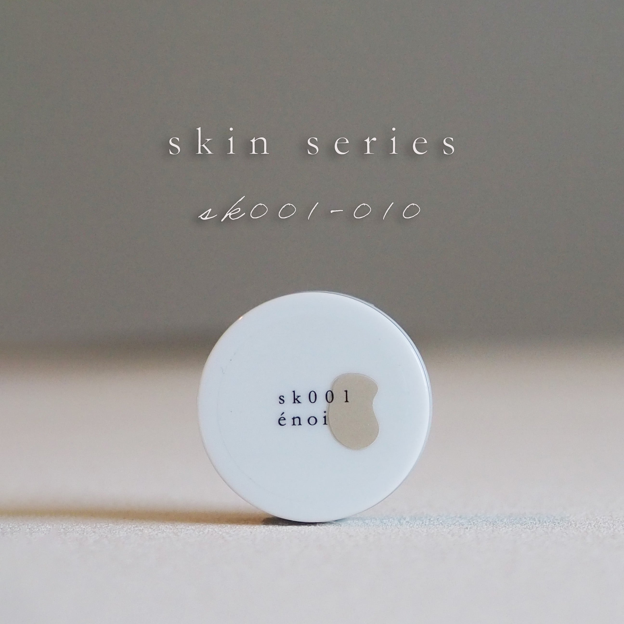 Enoi - Skin series (10 colours)